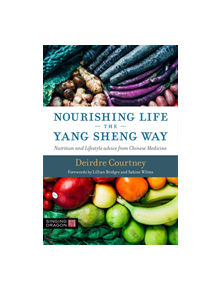 Nourishing Life the Yang Sheng Way - 9781848193376