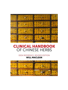 Clinical Handbook of Chinese Herbs - 9781848193420