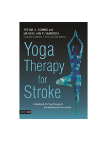 Yoga Therapy for Stroke - 9527 - 9781848193697