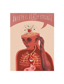 Anxiety is Really Strange - 9781848193895