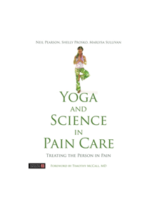 Yoga and Science in Pain Care - 9781848193970