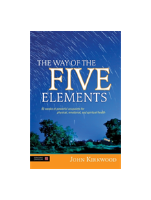 The Way of the Five Elements - 9781848194144