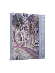 The Art of David Jones - 9781848221604