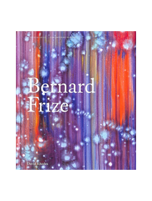 Bernard Frize - 9781848223479