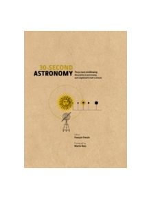 30-Second Astronomy - 9781848315976