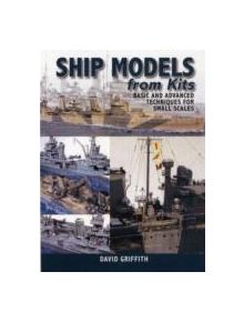 Ship Models from Kits - 9781848320918