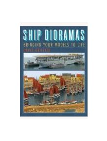 Ship Dioramas - 9781848321687