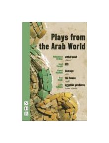 Plays from the Arab World - 9781848420977