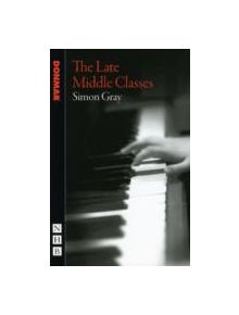 The Late Middle Classes (21 edition - 9781848421103