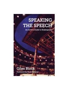 Speaking the Speech - 9781848421912