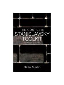 The Complete Stanislavsky Toolkit - 9781848424067