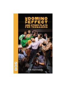 The Domino Effect and other plays for teenagers - 9781848424685