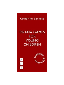 Drama Games for Young Children - 9781848425613