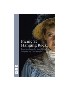 Picnic at Hanging Rock (stage version) - 9781848426214