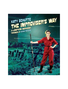 The Improviser's Way - 9781848427389