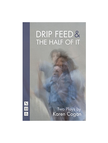 Drip Feed & The Half of It - 9781848427853