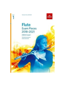 Flute Exam Pieces 2018-2021, ABRSM Grade 1 - 9781848497757