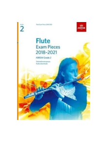 Flute Exam Pieces 2018-2021, ABRSM Grade 2 - 9781848497788