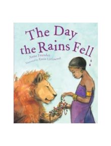 The Day the Rains Fell - 9781848530157