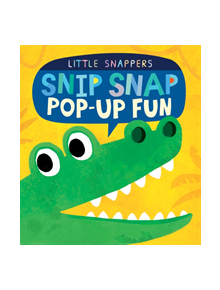 Snip Snap Pop-up Fun - 9781848574342