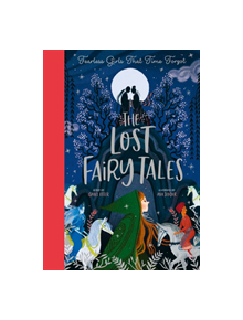 The Lost Fairy Tales - 9781848578753