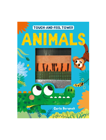 Touch-and-feel Tower Animals - 9781848578807