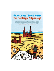 The Santiago Pilgrimage - 9781848667808