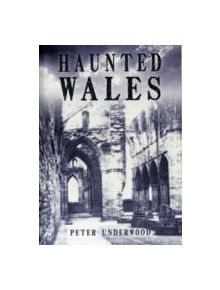 Haunted Wales - 9781848682634