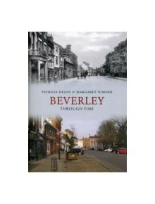 Beverley Through Time - 9781848686243