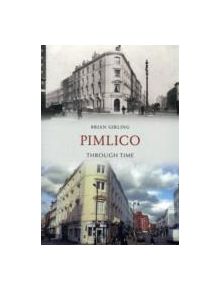 Pimlico Through Time - 9781848689954