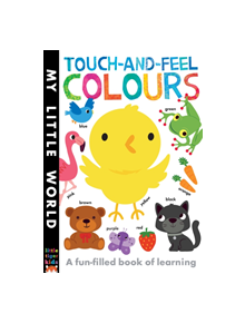 Touch-and-feel Colours - 9781848695351