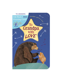 To Grandpa, with Love - 9781848699687