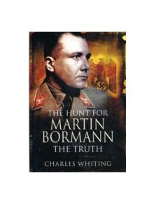 Hunt for Martin Bormann - 9781848842892