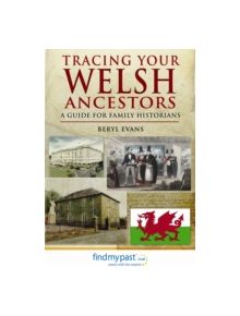 Tracing Your Welsh Ancestors - 9781848843592