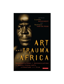 Art and Trauma in Africa - 9781848856929