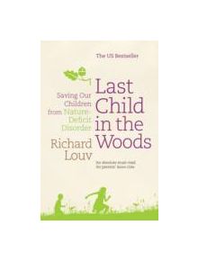 Last Child in the Woods - 9781848870826