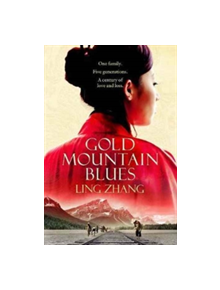 Gold Mountain Blues - 9781848875951