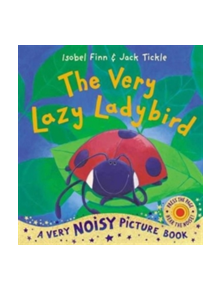 The Very Lazy Ladybird - 9781848953321