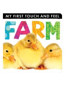 My First Touch and Feel: Farm - 9781848956193