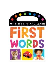 My First Lift and Learn: First Words - 9781848956230