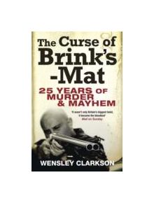 The Curse of Brink's-Mat - 9781849163071