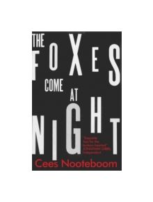 The Foxes Come at Night - 9781849165570