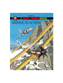 Buck Danny Vol.7: Missing in Action - 9781849183437