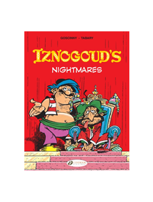 Iznogoud Vol. 14: Iznogouds Nightmares - 9781849183604