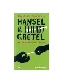 Hansel and Gretel - 9781849430579