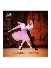 Royal Ballet Yearbook 2011/12 - 9781849430739