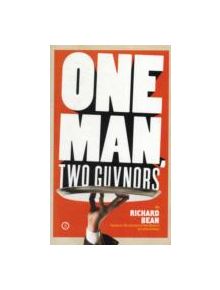 One Man, Two Guvnors - 9781849433846