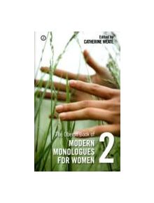 Oberon Book of Modern Monologues for Women Volume Two - 9781849434522