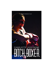 Bitch Boxer - 9781849434775