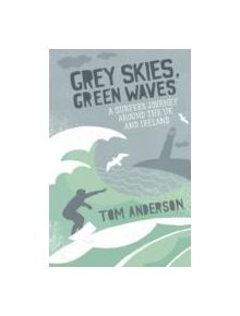 Grey Skies, Green Waves - 9781849530415